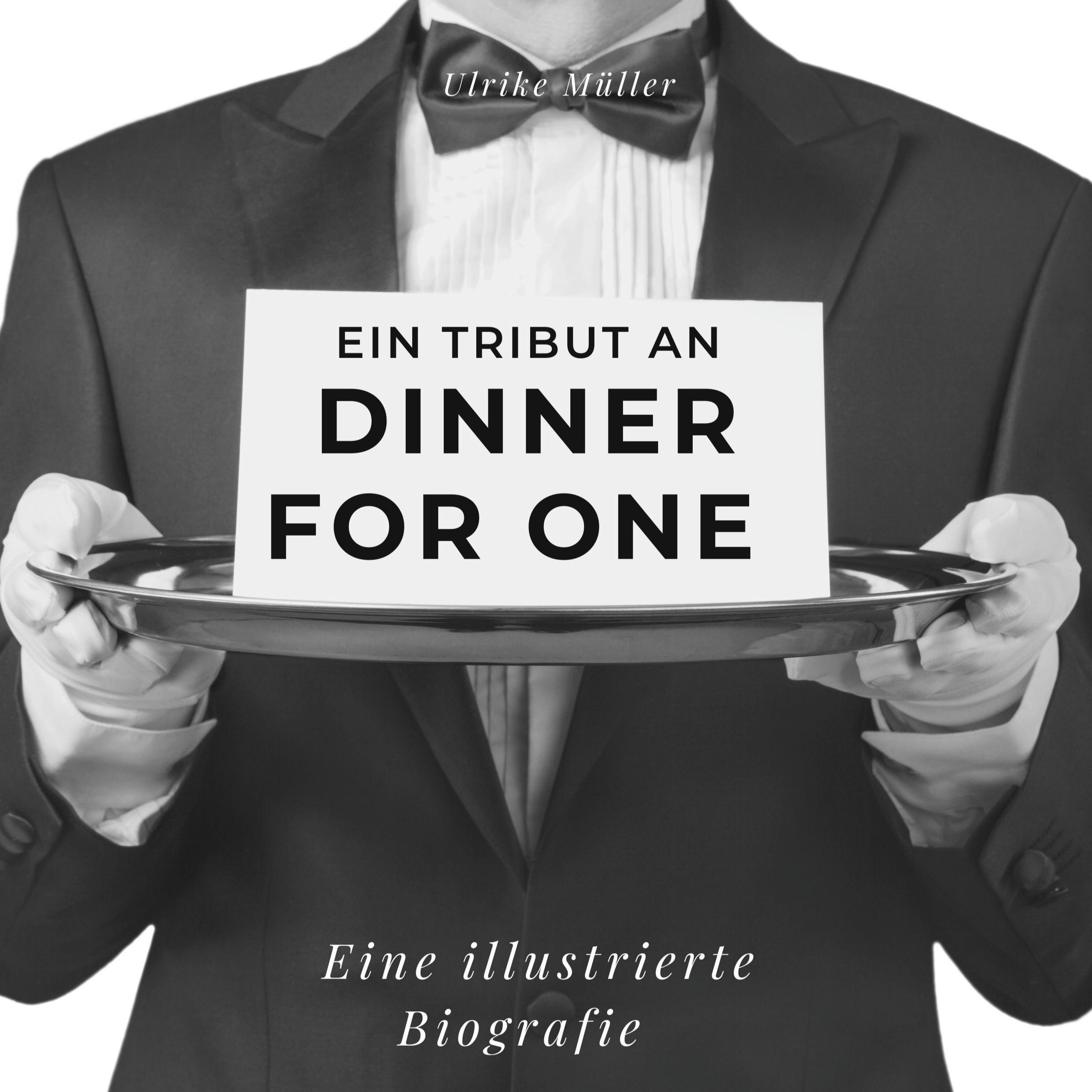 Vorderes Coverbild Ein Tribut an <br> Dinner for One