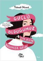 Vorderes Coverbild Güclü Oldugumuz Icin Bizim Basimiza Geldi