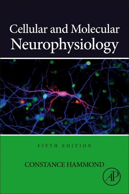 Vorderes Coverbild Cellular and Molecular Neurophysiology