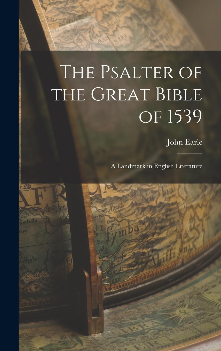 Vorderes Coverbild The Psalter of the Great Bible of 1539; a Landmark in English Literature