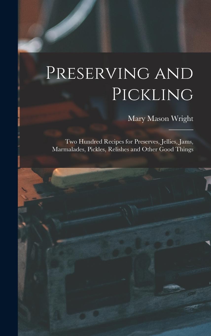 Vorderes Coverbild Preserving and Pickling