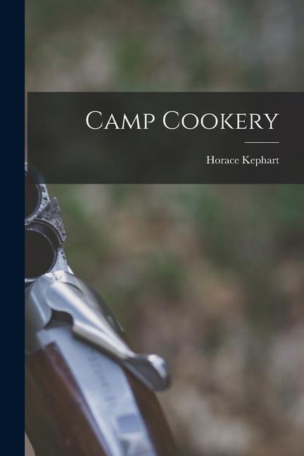 Vorderes Coverbild Camp Cookery