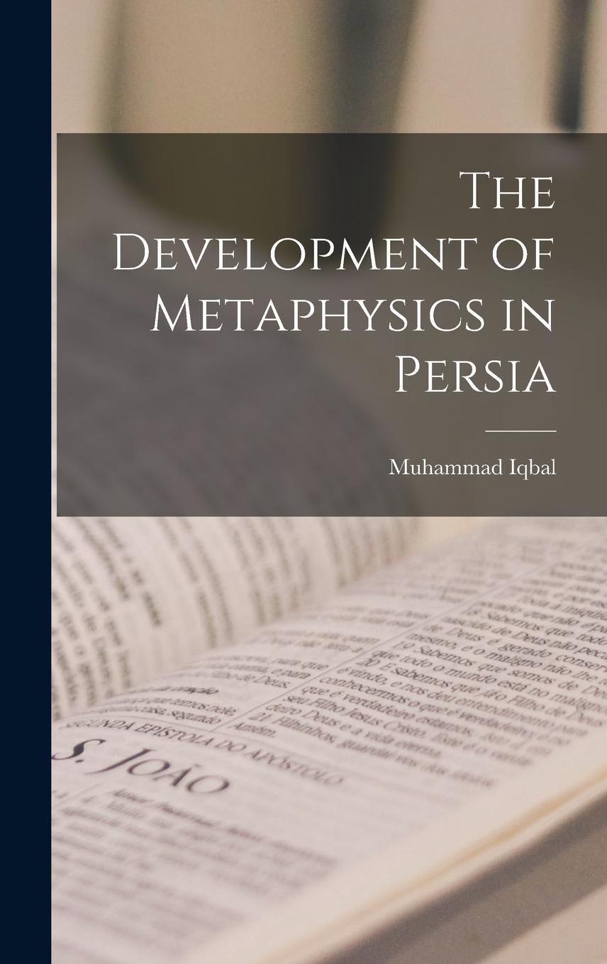 Vorderes Coverbild The Development of Metaphysics in Persia