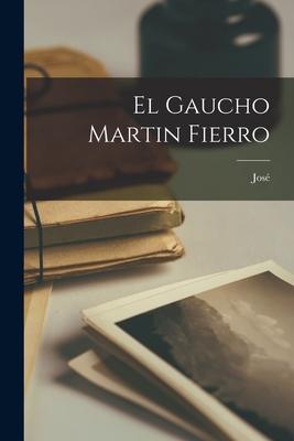 Vorderes Coverbild El gaucho Martin Fierro