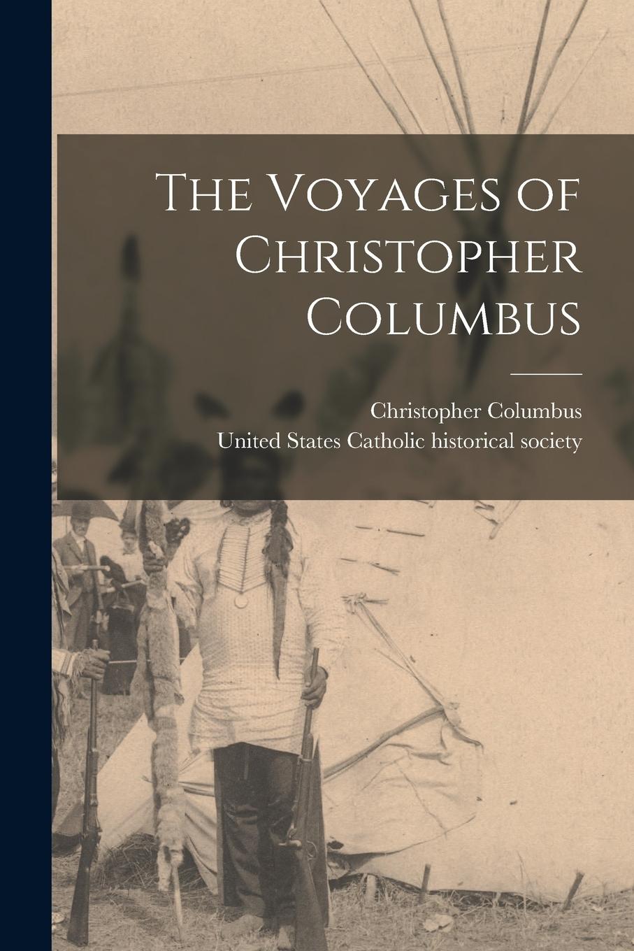 Vorderes Coverbild The Voyages of Christopher Columbus