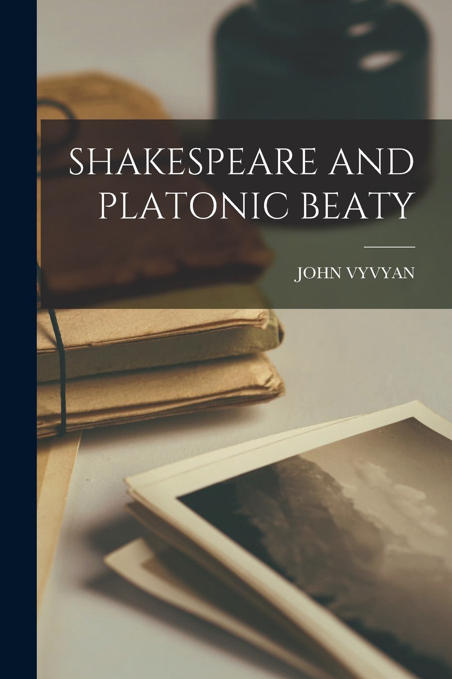 Vorderes Coverbild Shakespeare and Platonic Beaty