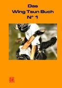 Vorderes Coverbild Das Wing Tsun Buch No 1