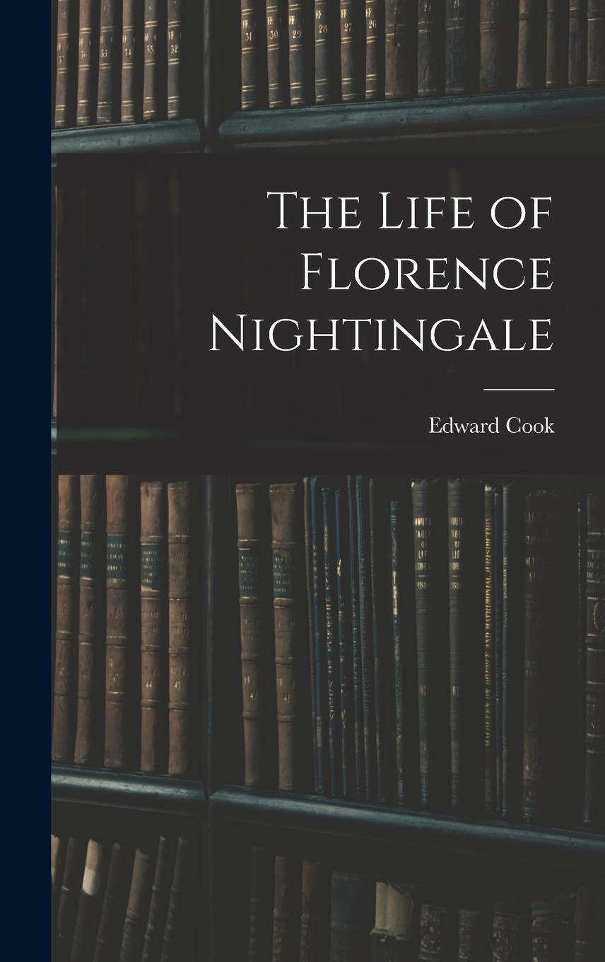 Vorderes Coverbild The Life of Florence Nightingale