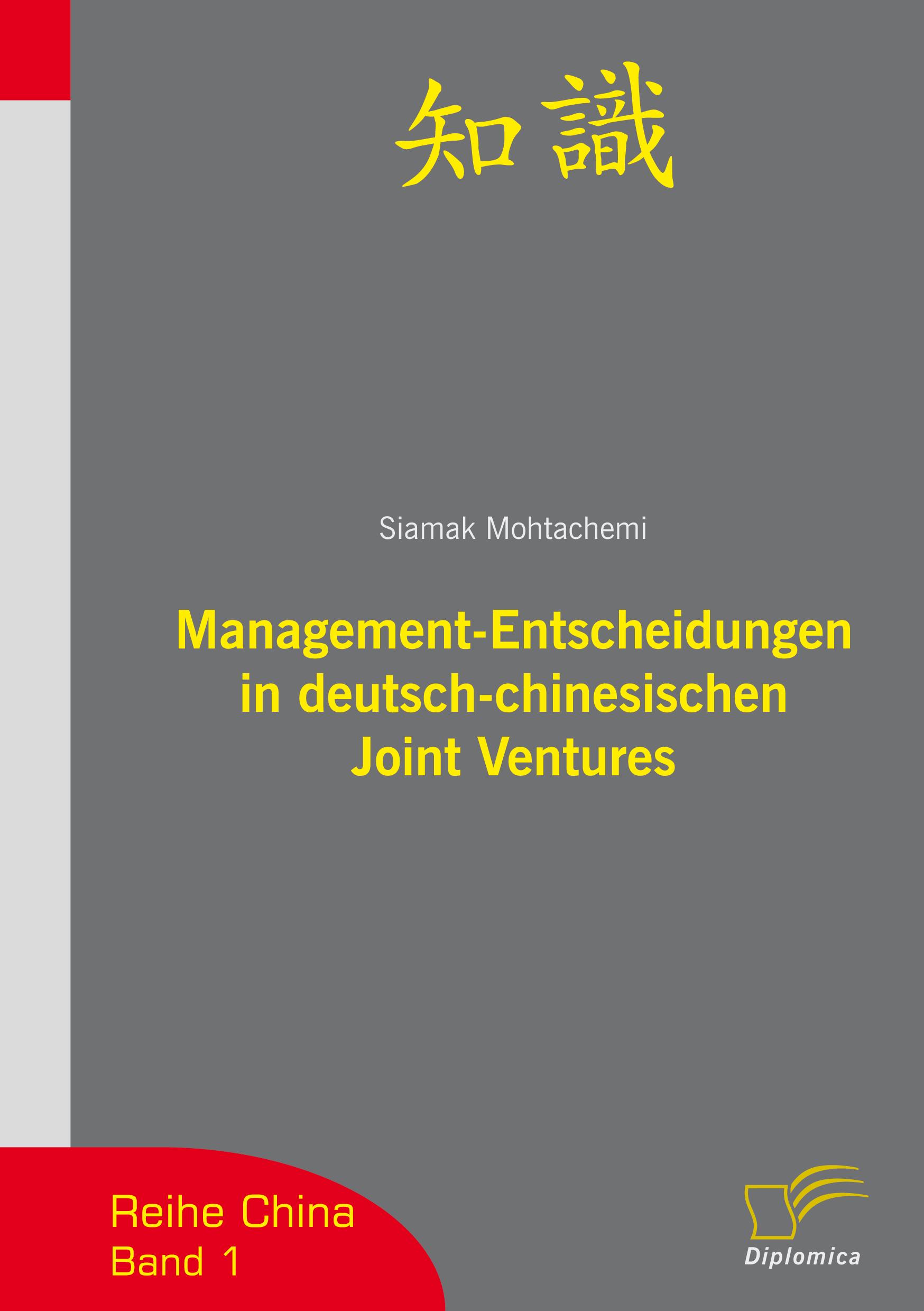 Vorderes Coverbild Management-Entscheidungen in deutsch-chinesischen Joint Ventures