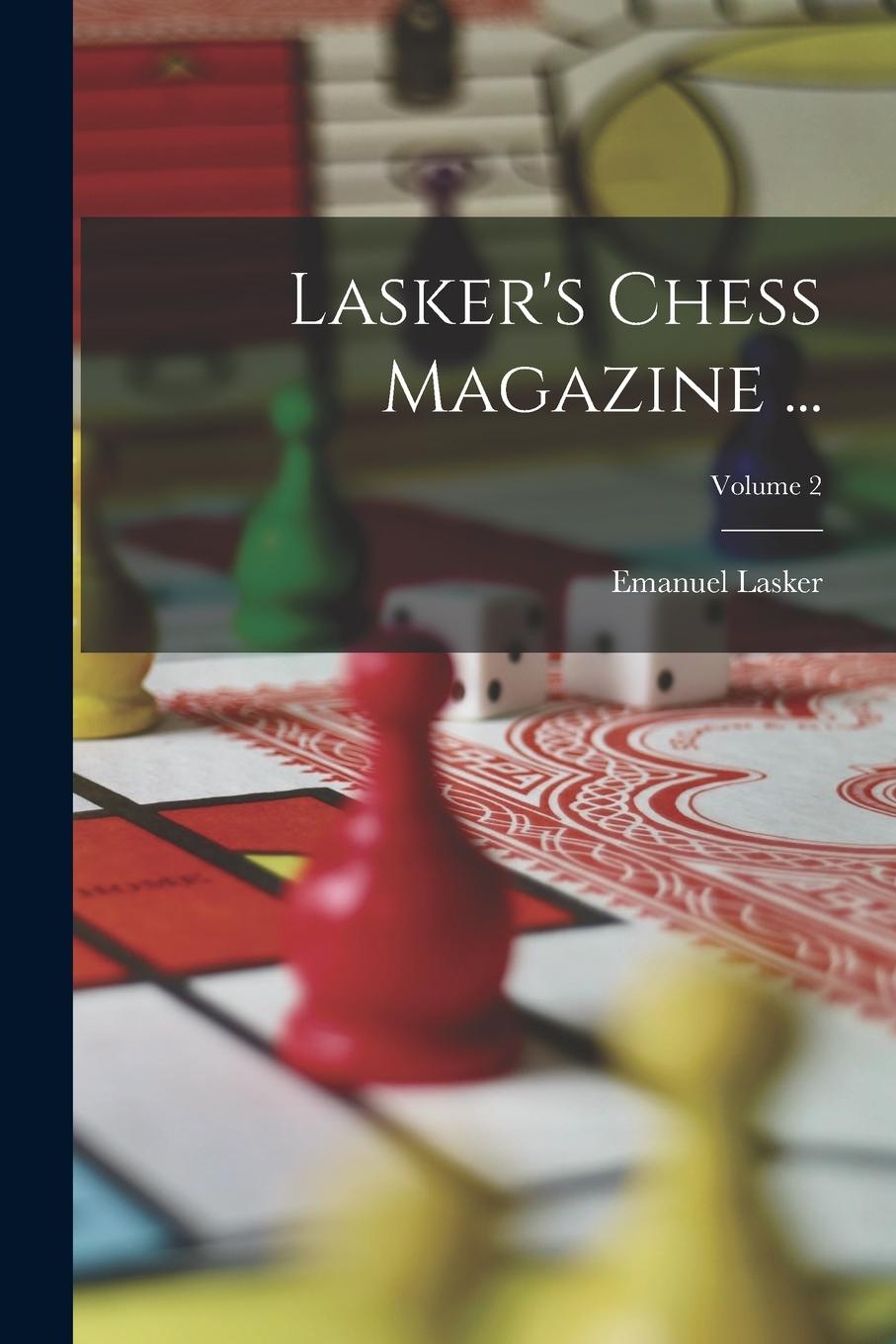 Vorderes Coverbild Lasker's Chess Magazine ...; Volume 2