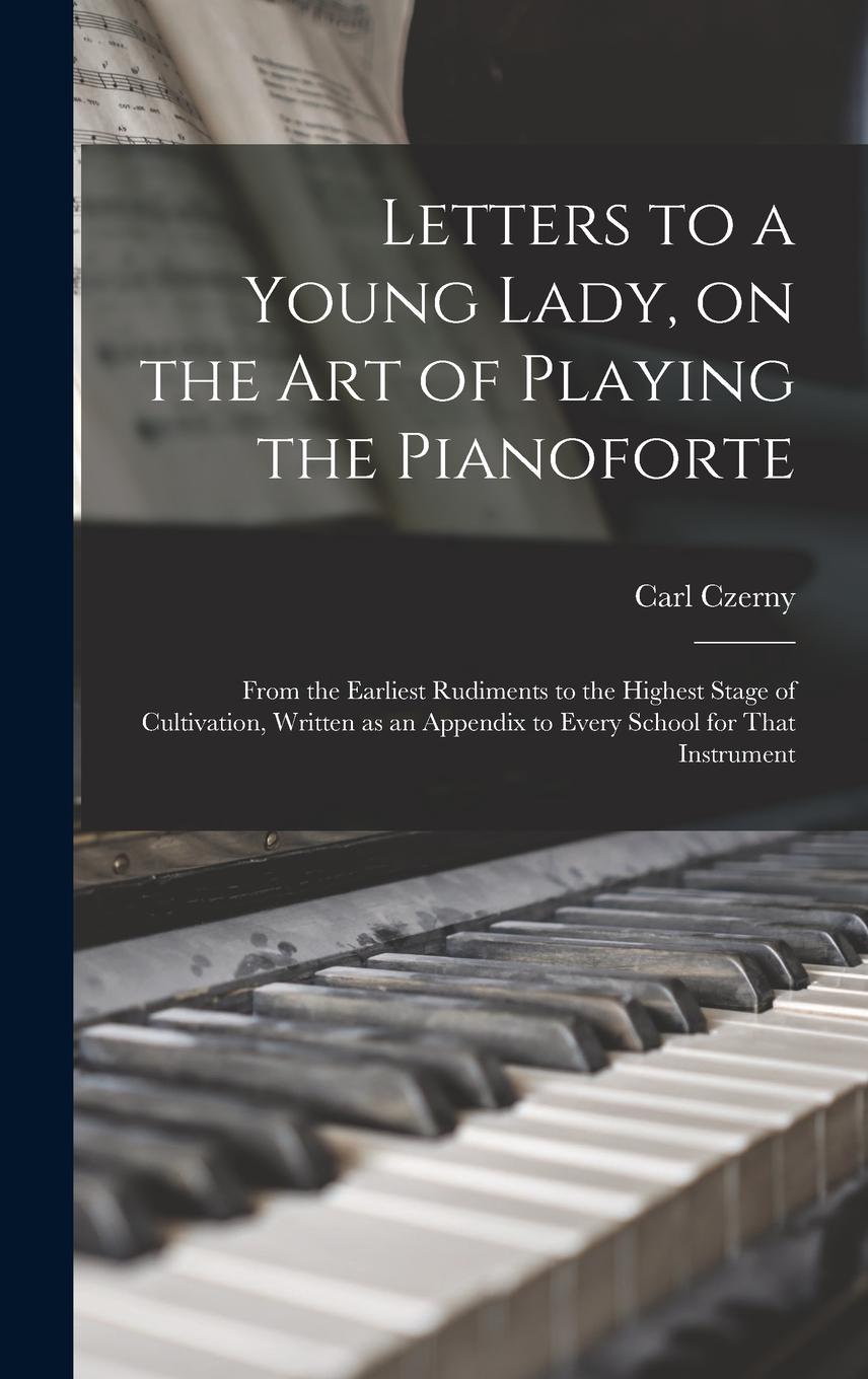 Vorderes Coverbild Letters to a Young Lady, on the art of Playing the Pianoforte