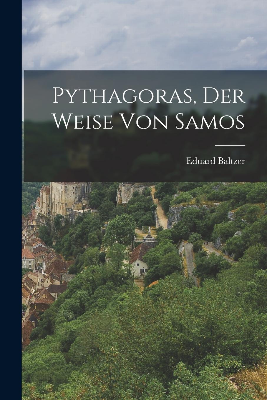 Vorderes Coverbild Pythagoras, der Weise von Samos