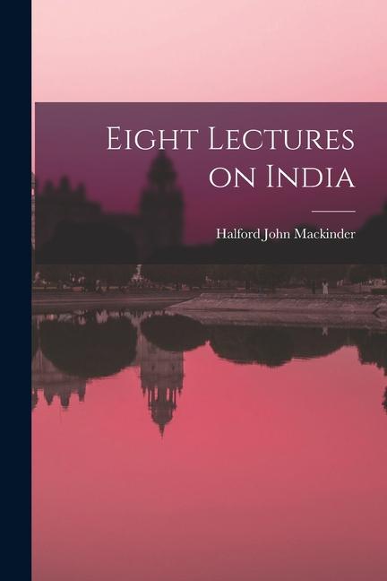 Vorderes Coverbild Eight Lectures on India