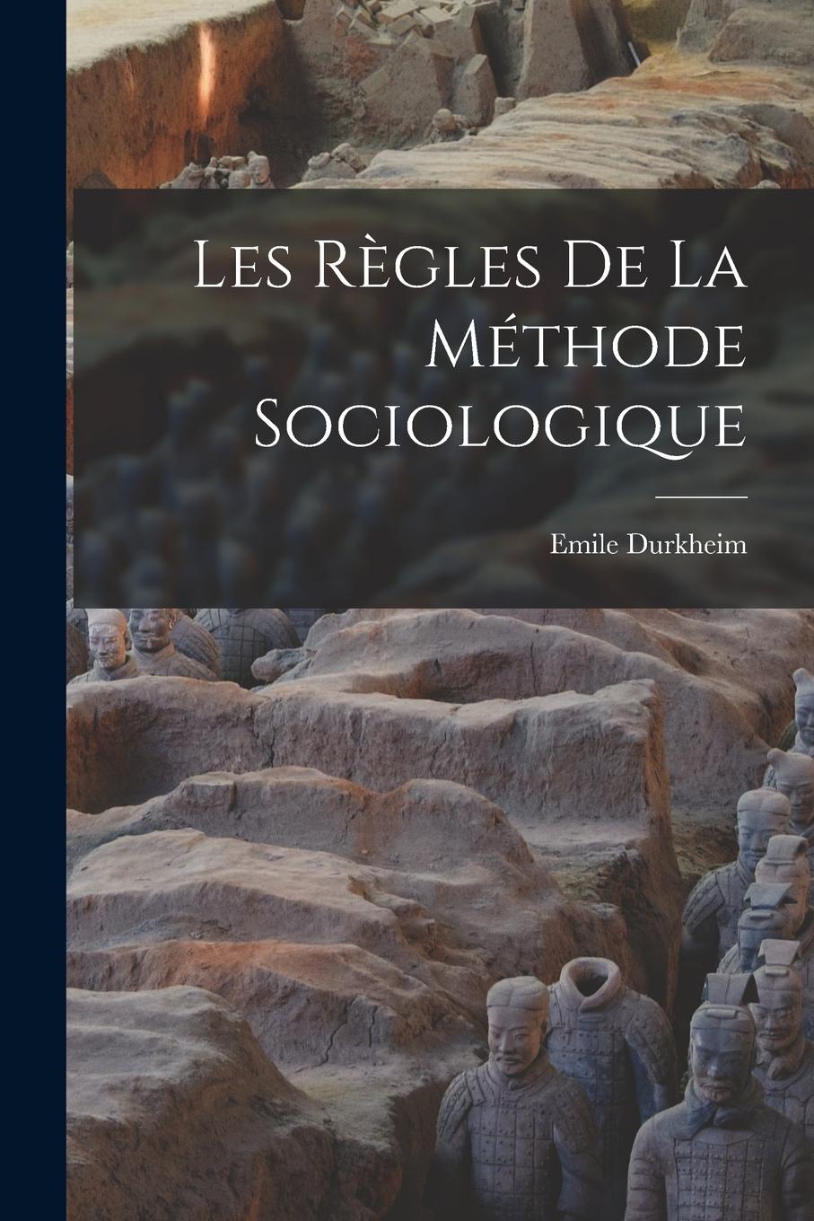 Vorderes Coverbild Les règles de la méthode sociologique