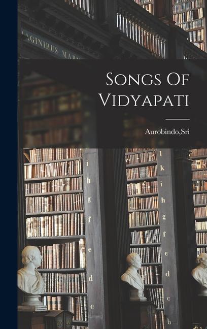 Vorderes Coverbild Songs Of Vidyapati
