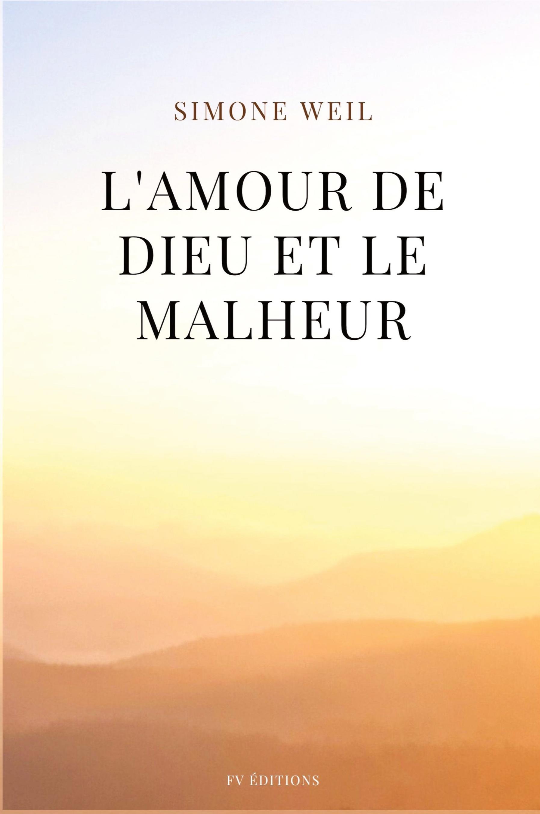 Vorderes Coverbild L'amour de Dieu et le malheur