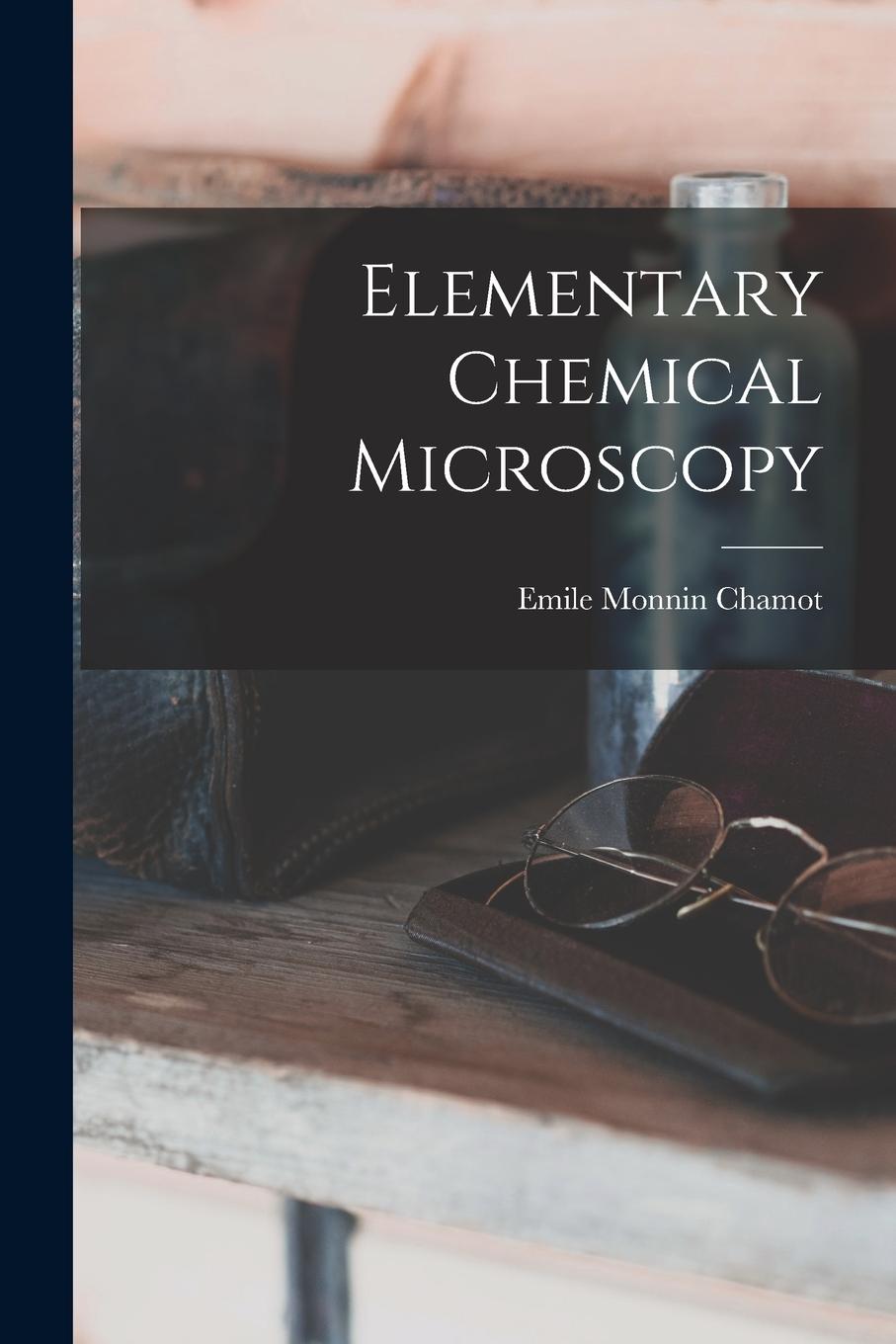 Vorderes Coverbild Elementary Chemical Microscopy