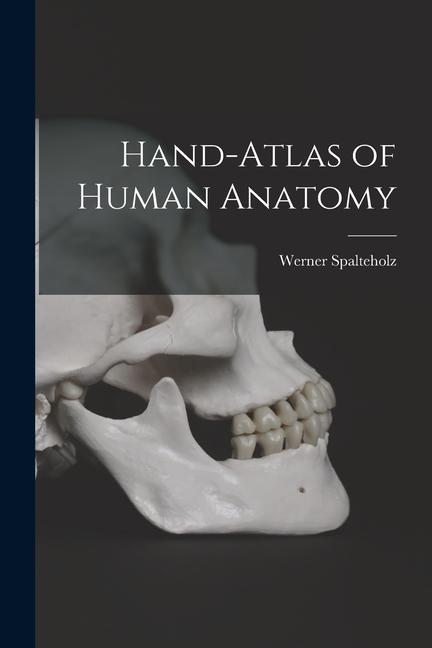 Vorderes Coverbild Hand-atlas of Human Anatomy