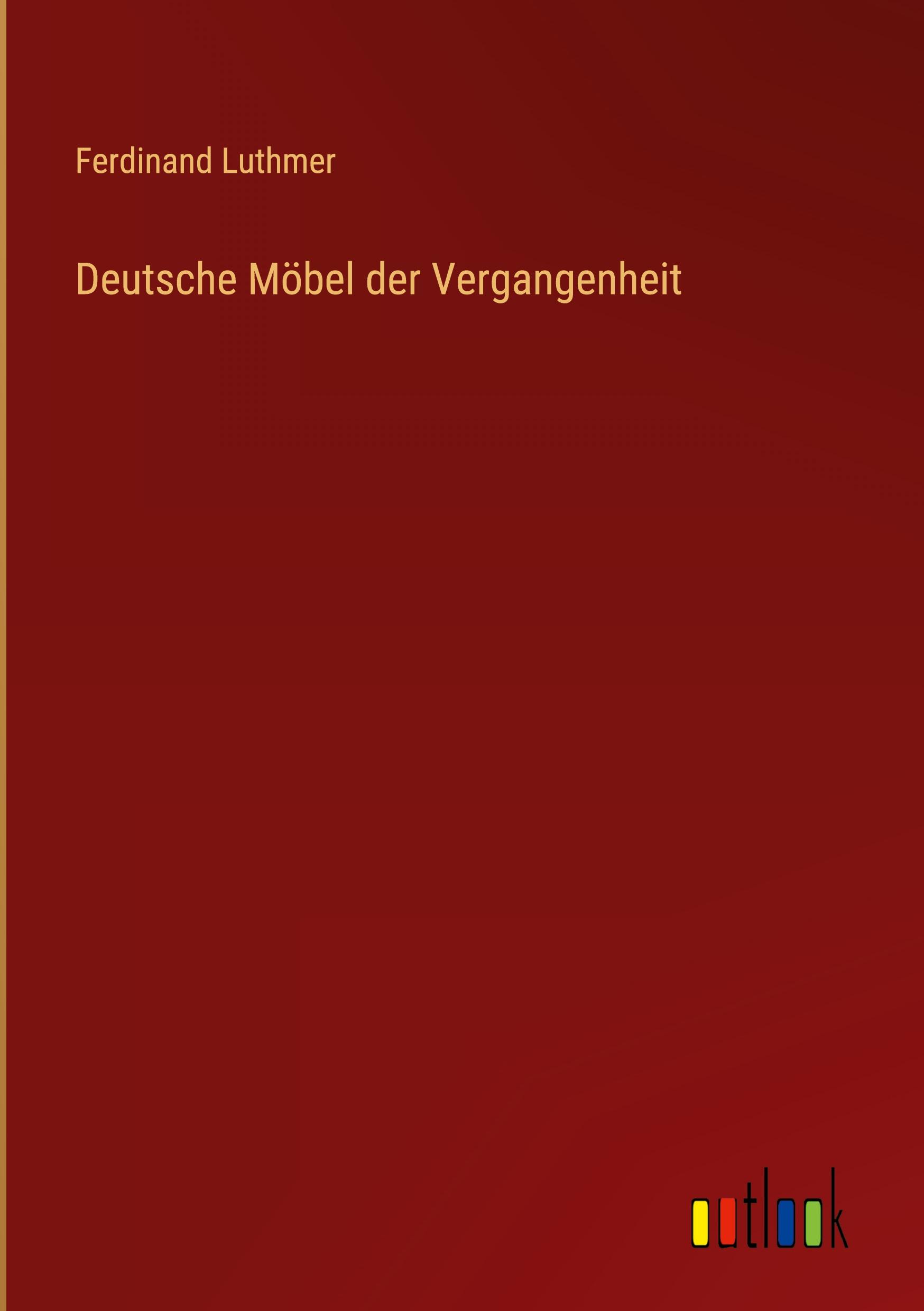 Vorderes Coverbild Deutsche Möbel der Vergangenheit