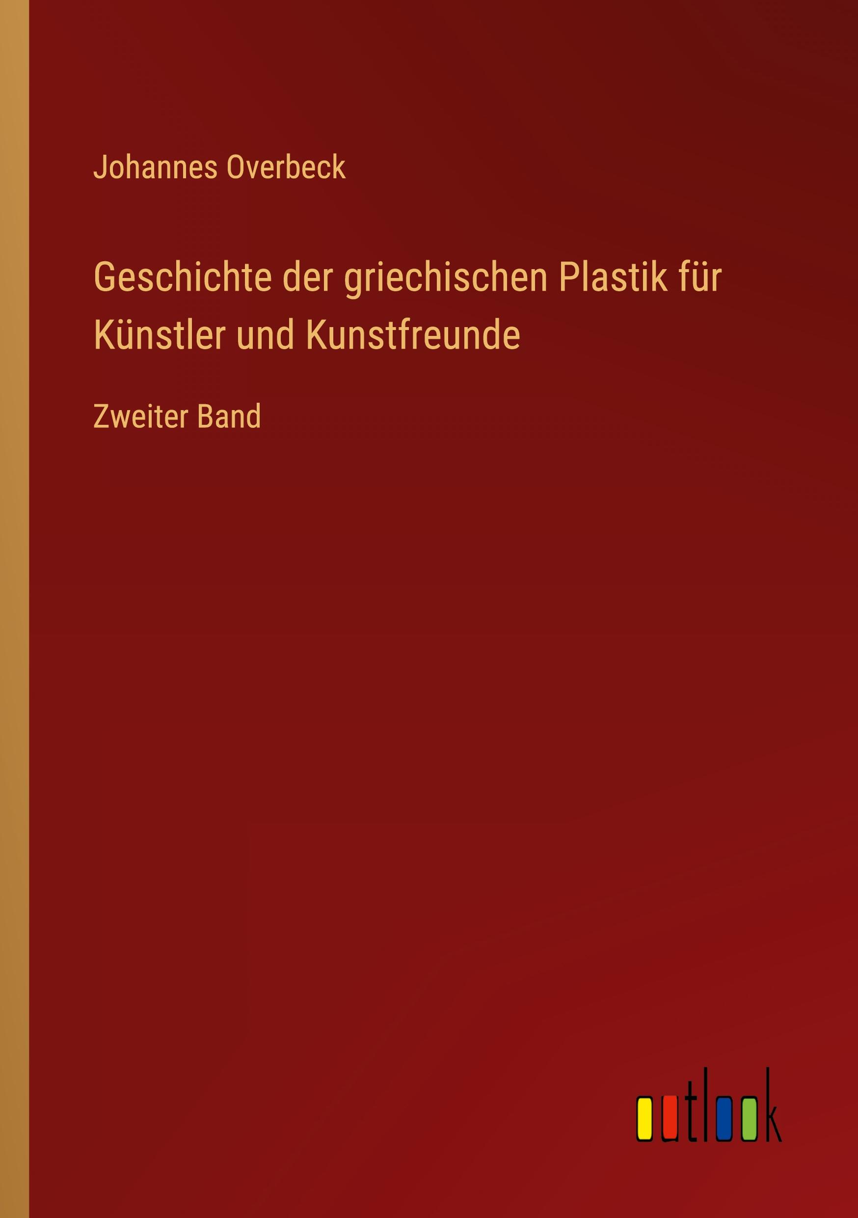 Vorderes Coverbild Geschichte der griechischen Plastik für Künstler und Kunstfreunde
