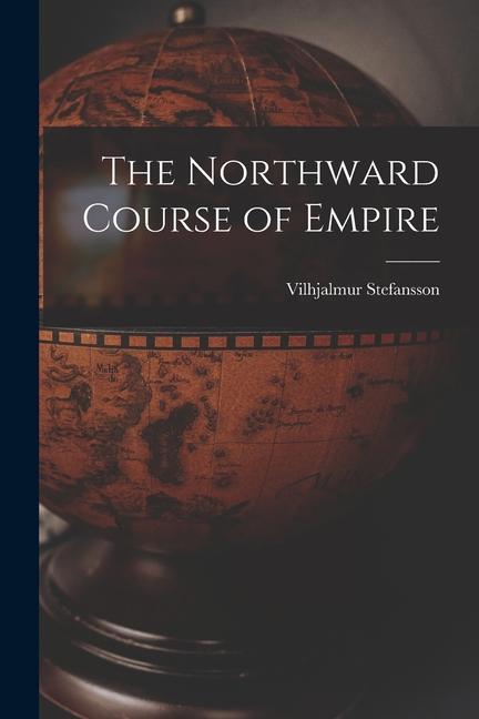 Vorderes Coverbild The Northward Course of Empire