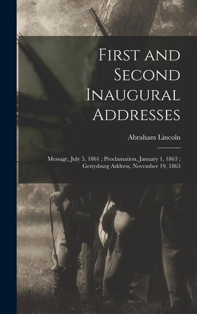 Vorderes Coverbild First and Second Inaugural Addresses