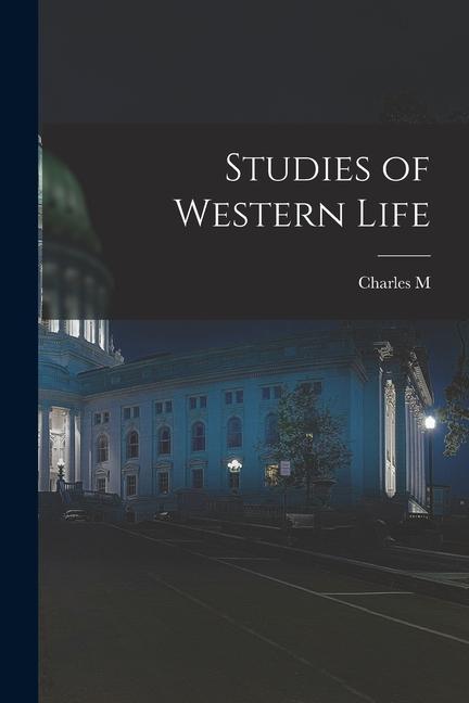 Vorderes Coverbild Studies of Western Life