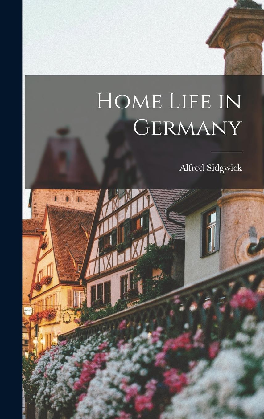 Vorderes Coverbild Home Life in Germany