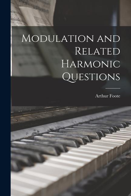 Vorderes Coverbild Modulation and Related Harmonic Questions