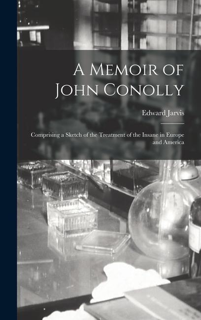 Vorderes Coverbild A Memoir of John Conolly
