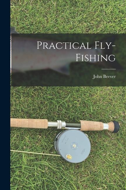 Vorderes Coverbild Practical Fly-Fishing