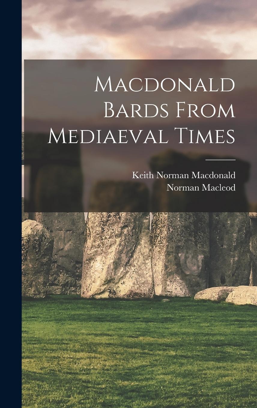 Vorderes Coverbild Macdonald Bards From Mediaeval Times