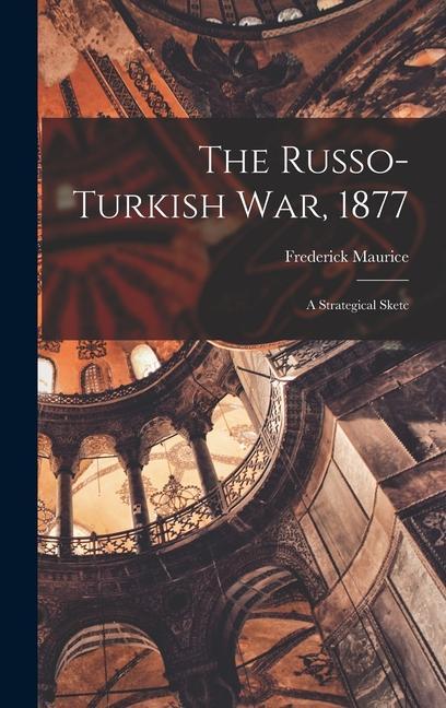 Vorderes Coverbild The Russo-Turkish war, 1877