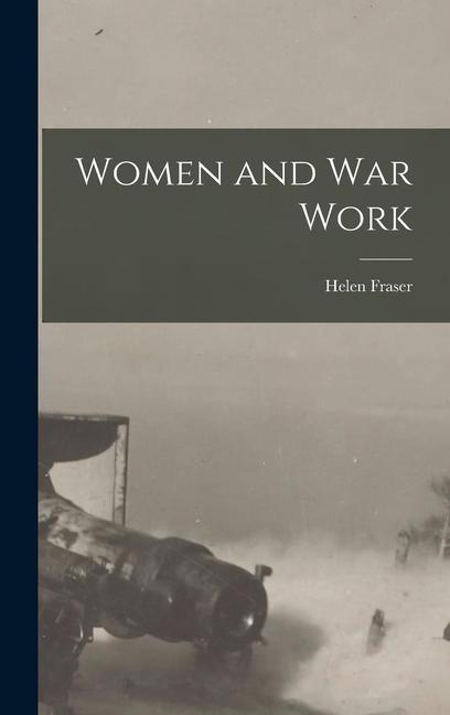Vorderes Coverbild Women and War Work