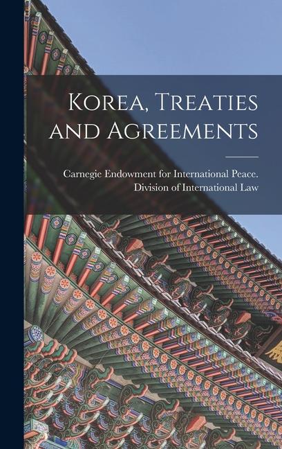 Vorderes Coverbild Korea, Treaties and Agreements