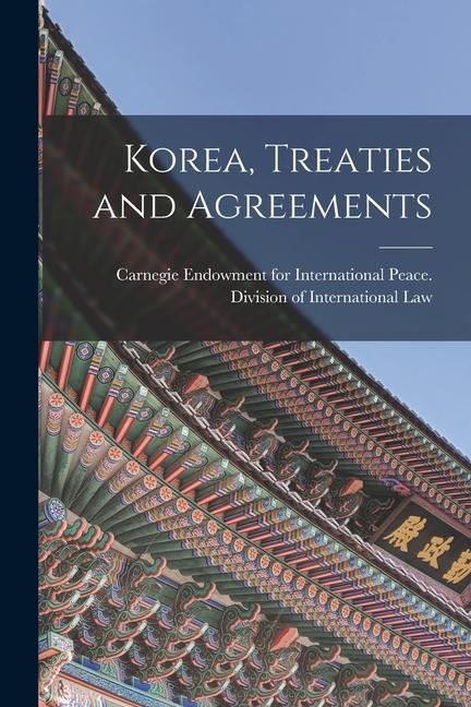 Vorderes Coverbild Korea, Treaties and Agreements