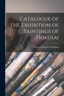Vorderes Coverbild Catalogue of the Exhibition of Paintings of Hokusai