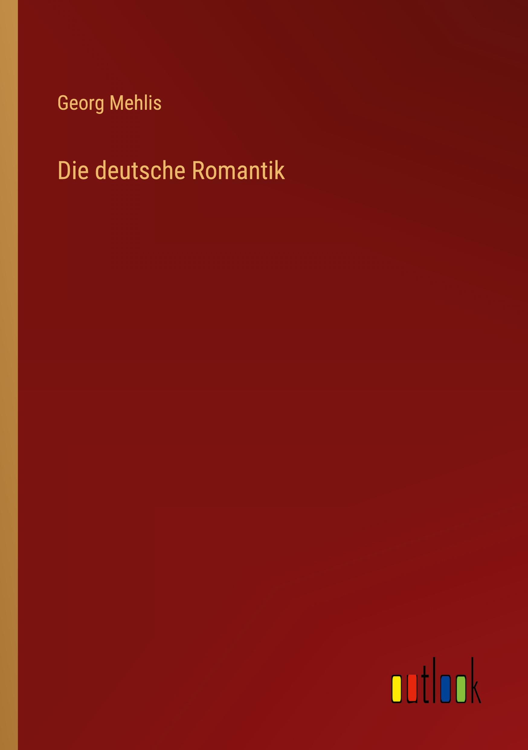Vorderes Coverbild Die deutsche Romantik