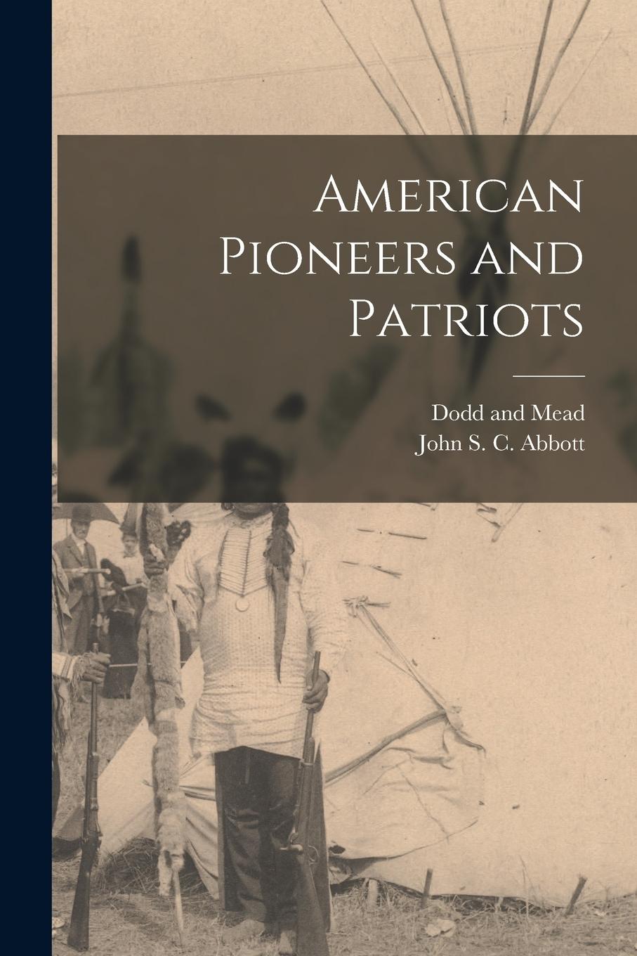 Vorderes Coverbild American Pioneers and Patriots