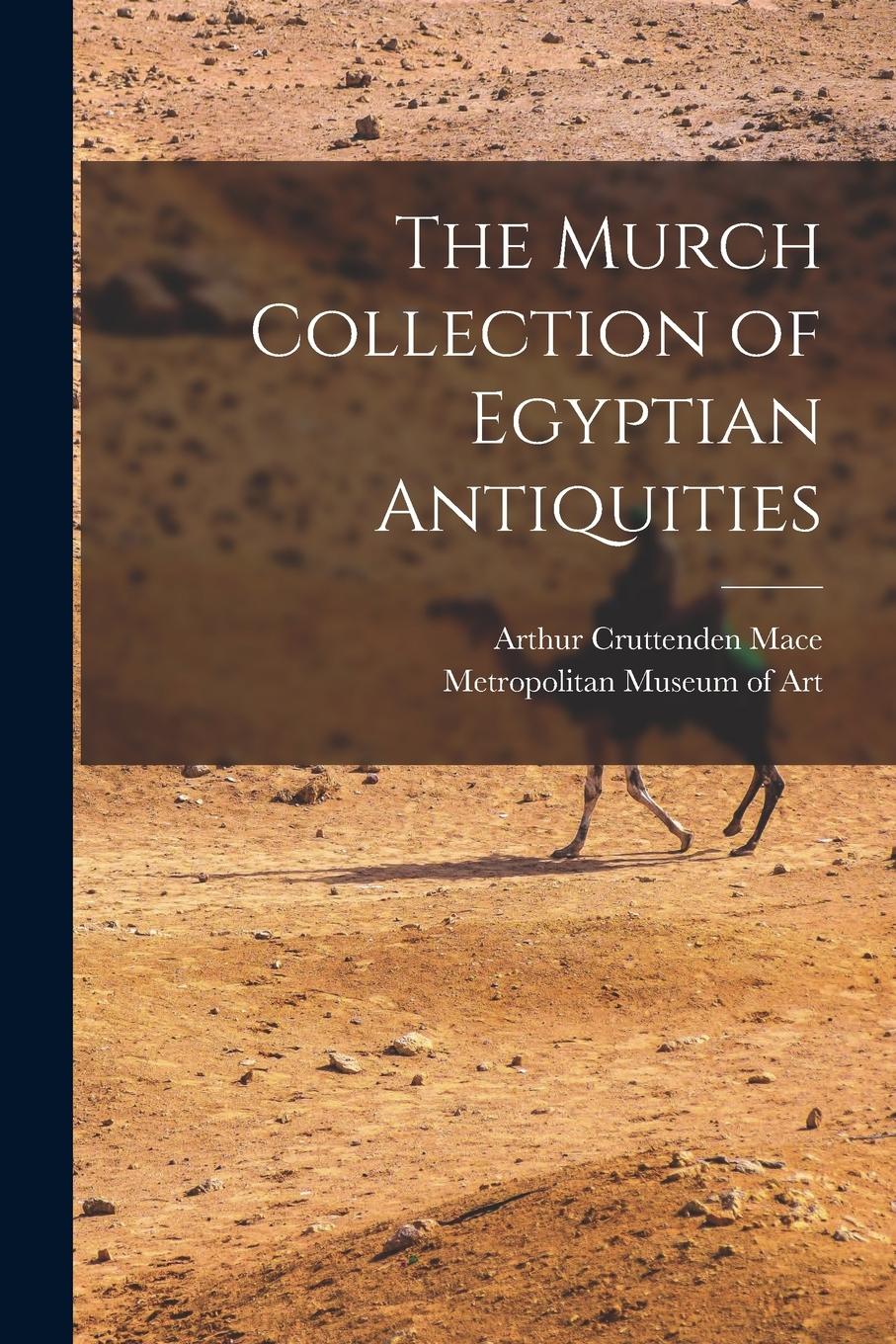 Vorderes Coverbild The Murch Collection of Egyptian Antiquities