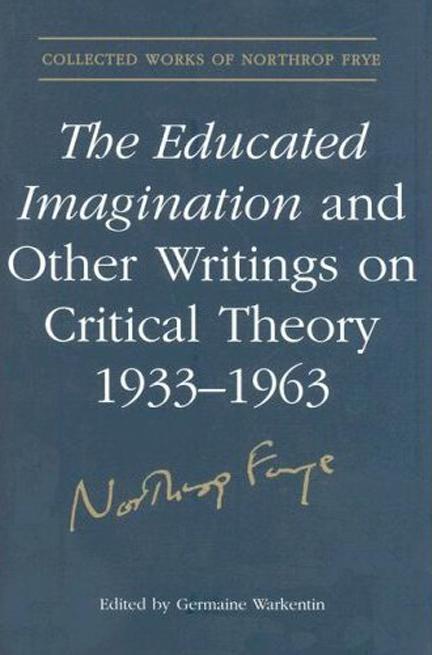 Vorderes Coverbild The Educated Imagination Other Writing