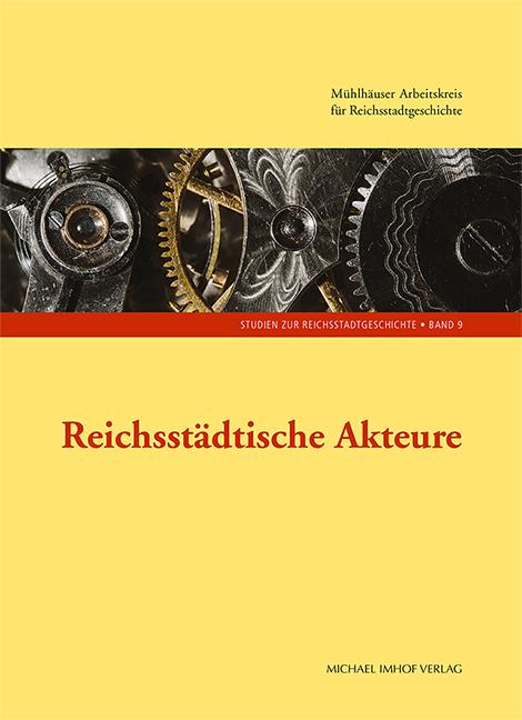Vorderes Coverbild Reichsstädtische Akteure