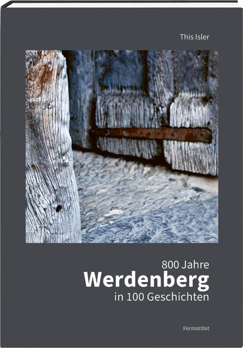 Vorderes Coverbild 800 Jahre Werdenberg in 100 Geschichten