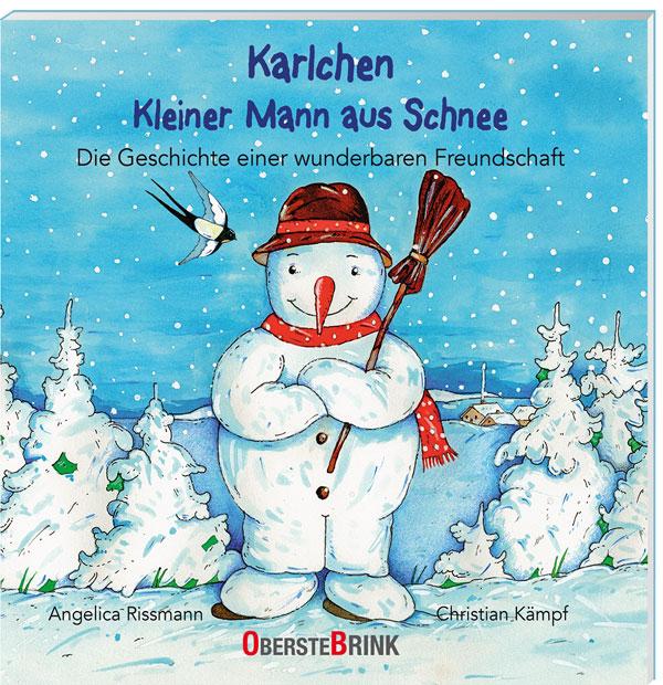 Vorderes Coverbild Karlchen. Kleiner Mann aus Schnee. Die Geschichte einer wunderbaren Freundschaft
