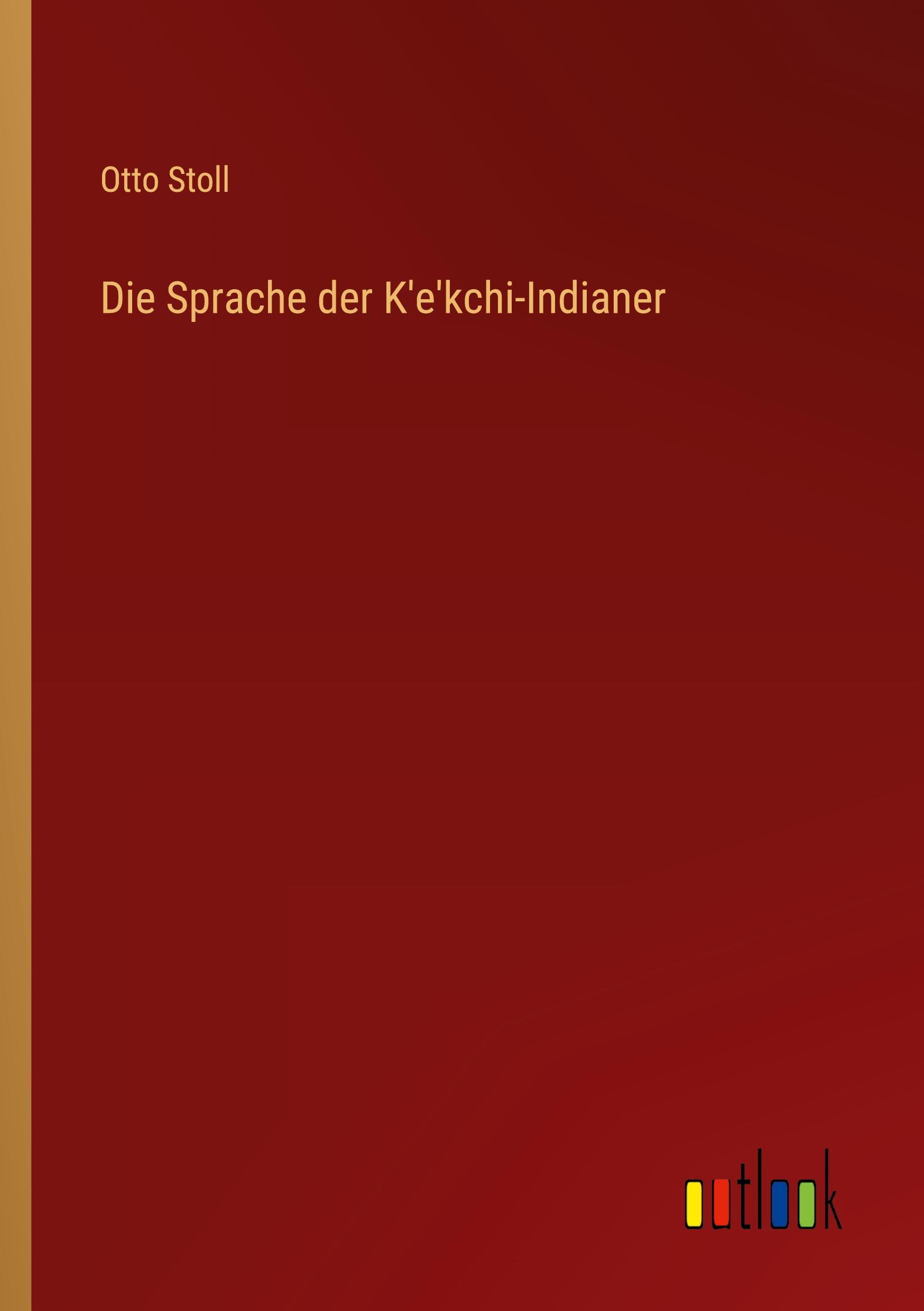 Vorderes Coverbild Die Sprache der K'e'kchi-Indianer