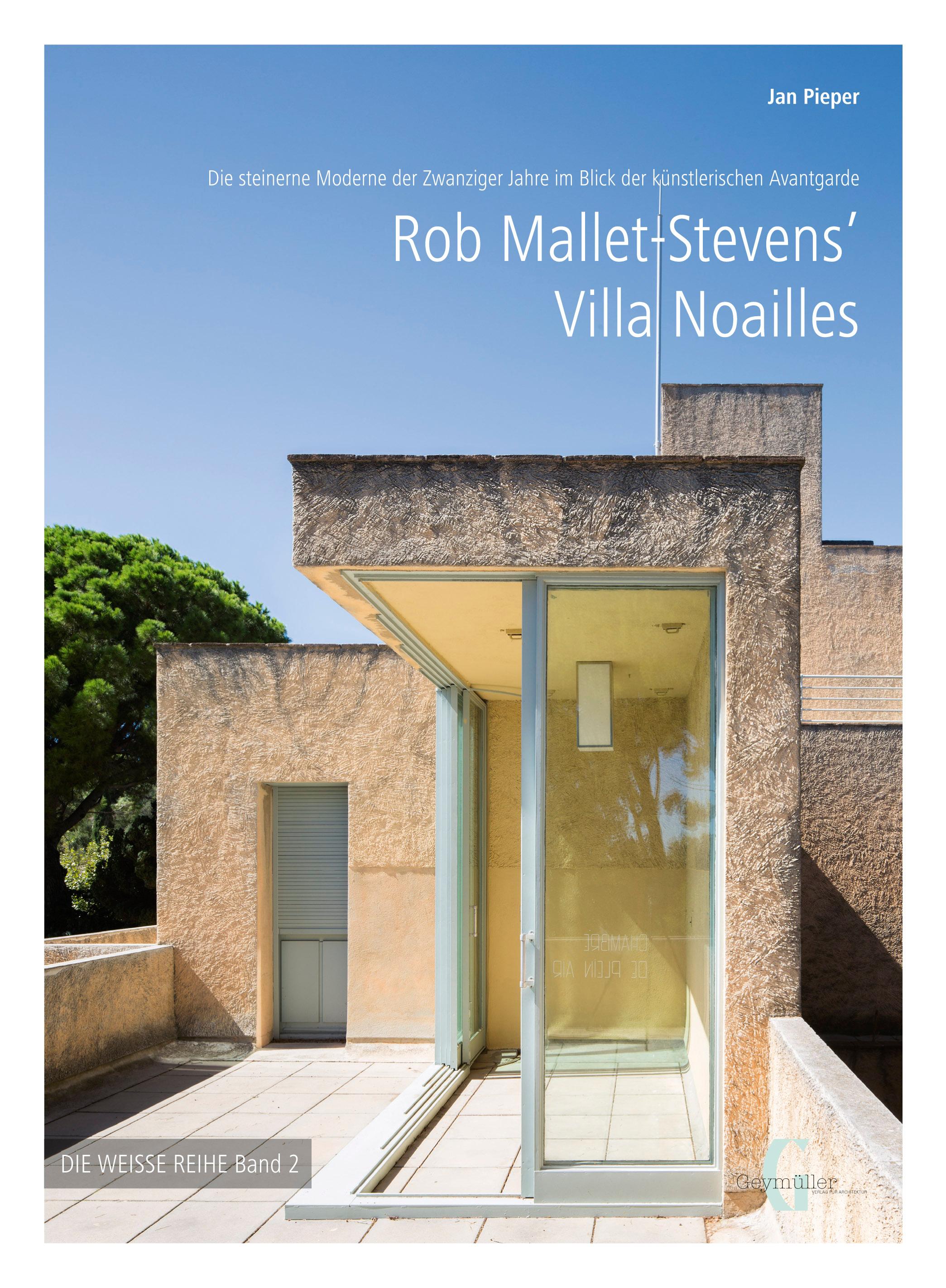 Vorderes Coverbild Rob Mallet-Stevens' Villa Noailles