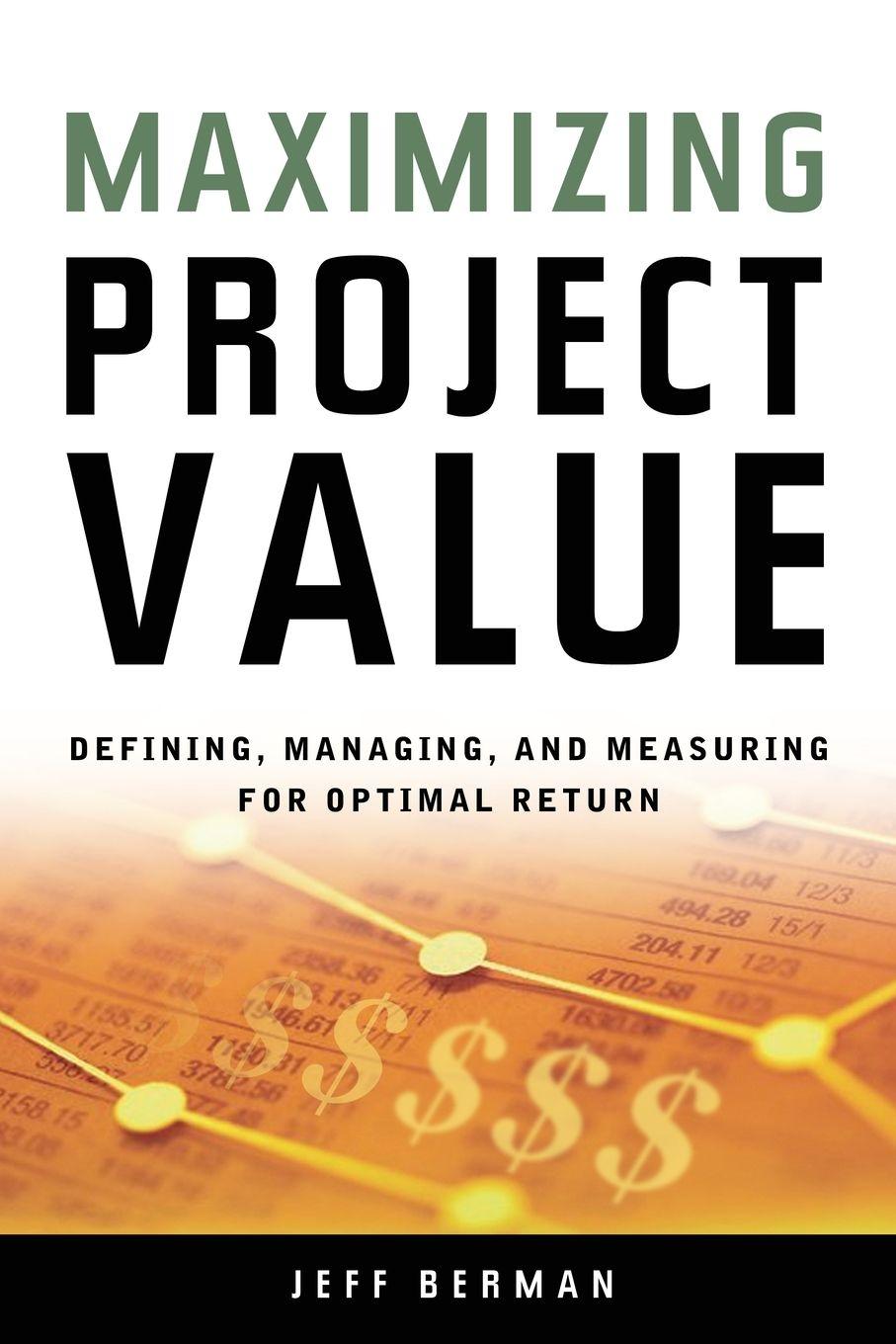 Vorderes Coverbild A Maximizing Project Value