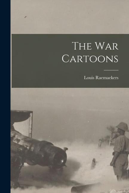Vorderes Coverbild The War Cartoons