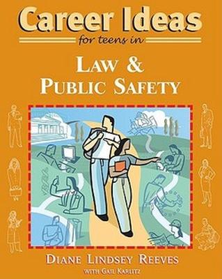 Vorderes Coverbild Career Ideas for Teens in Law and Public Safety