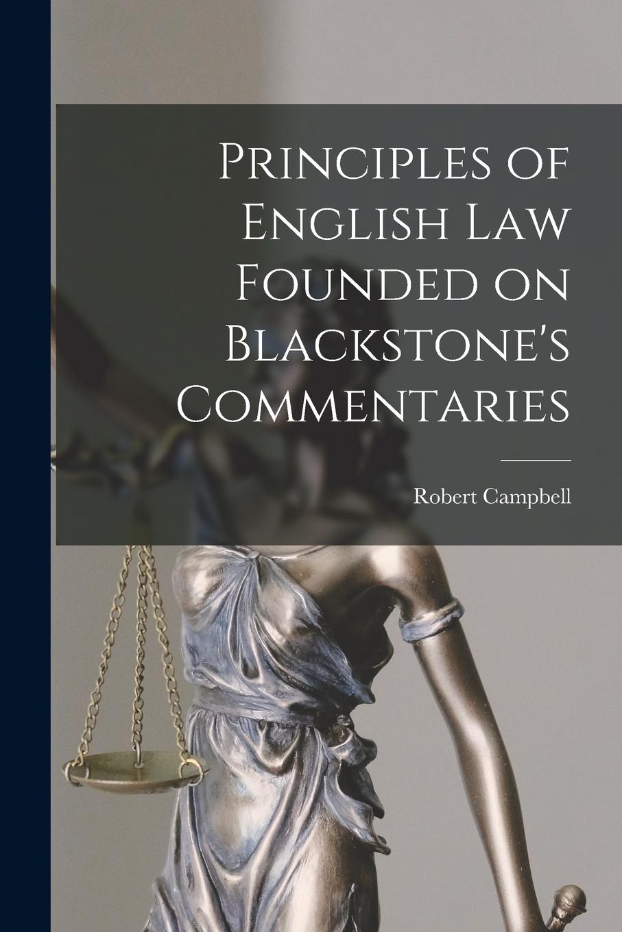 Vorderes Coverbild Principles of English law Founded on Blackstone's Commentaries